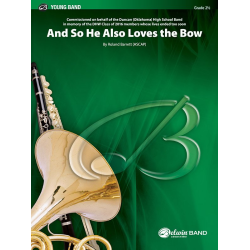         And So He Also Loves the Bow (c/b) - Roland Barrett
    