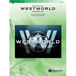         Westworld (c/b) - Ramin Djawadi / Arr. Michael (Mike) Kamuf
    