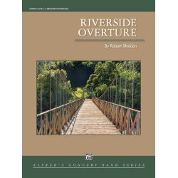         Riverside Overture (c/b) - Robert Sheldon
    