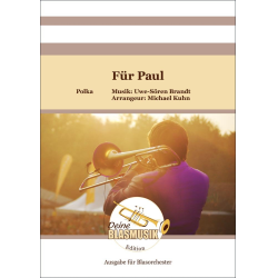         Für Paul - Uwe-Sören Brandt / Arr. Michael Kuhn
    