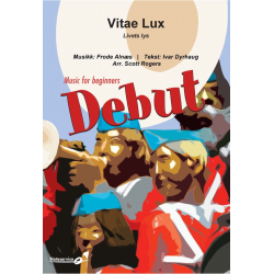         Livets lys / Vitae Lux - Frode Alnæs og Ivar Dyrhaug / Arr. Scott Rogers
    