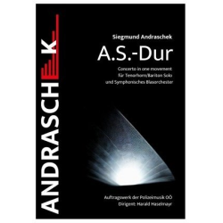         A.S.-Dur - Concertino in one Movement - Siegmund Andraschek
    