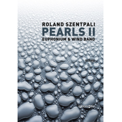         Pearls II - Blasorchester Partitur - Roland Szentpali
    
