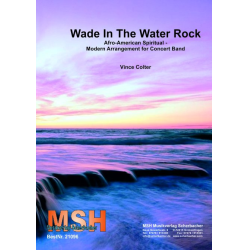         Wade In The Water Rock - Traditional / Arr. Vince Colter
    