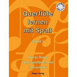         Querflöte lernen mit Spaß - Band 3 - Horst Rapp
    