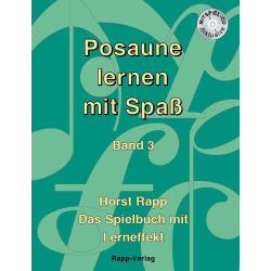         Posaune lernen mit Spaß Band 3 + CD - Horst Rapp
    