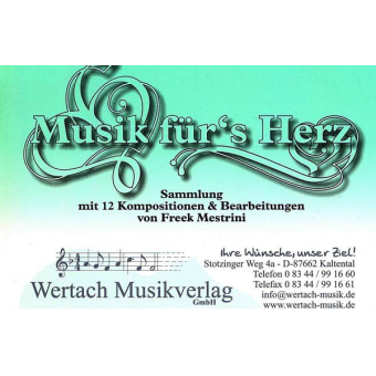 Musik für's Herz - Volkstümliche Sammlung für variable Besetzungen