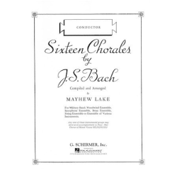         Sixteen Chorales - Johann Sebastian Bach / Arr. Mayhew Lester Lake
    