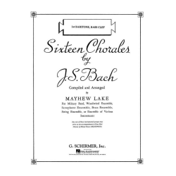         Sixteen Chorales - Johann Sebastian Bach / Arr. Mayhew Lester Lake
    