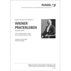         Wiener Praterleben - Siegfried Translateur / Arr. Stefan Schwalgin
    