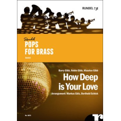         How Deep Is Your Love - As performed by the Bee Gees - Bee Gees / Arr. Markus Götz
    