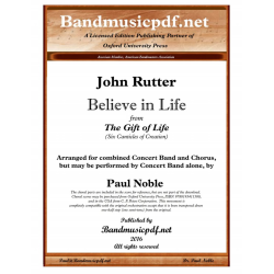         Believe in Life - from The Gift of Life - John Rutter / Arr. Paul Noble
    