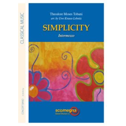         Simplicity - Theodor Moses Tobani / Arr. Uwe Krause-Lehnitz
    