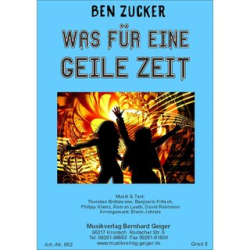         Was für eine geile Zeit - Ben Zucker - Erwin Jahreis
    