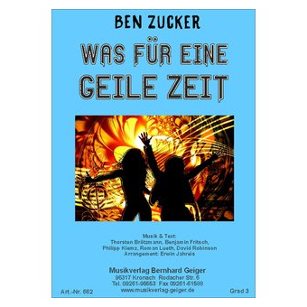 Was für eine geile Zeit - Ben Zucker