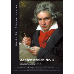         Zapfenstreich Nr. 1 WoO 18 - Ludwig van Beethoven / Arr. Michael Nover
    