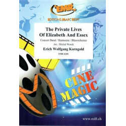         The Private Lives Of Elizabeth And Essex - Erich Wolfgang Korngold / Arr. Michal Worek
    