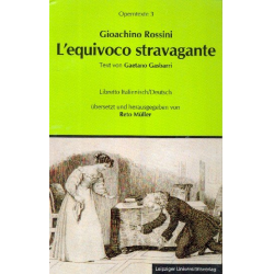         L'equivoco stravagante - Gioacchino Rossini
    