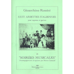         8 Ariettes Italiennes pour soprano et - Gioacchino Rossini
    
