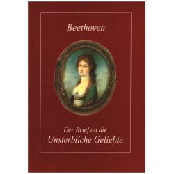         Der Brief an die Unsterbliche Geliebte - Ludwig van Beethoven
    