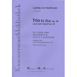         Trio Es-Dur op.38 für Klarinette (VL), - Ludwig van Beethoven
    