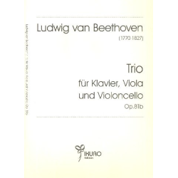         Trio op.81b (2 Fassungen) - Ludwig van Beethoven
    