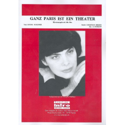         Ganz Paris ist ein Theater: - Christian Bruhn
    