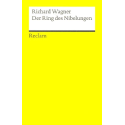         Der Ring des Nibelungen Textbuch und Werkführer - Richard Wagner
    