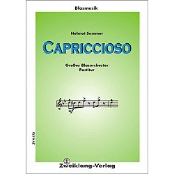         Capriccioso: für Blasorchester - Helmut Sommer
    