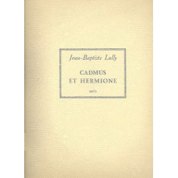         Cadmus et Hermione - Jean-Baptiste Lully
    