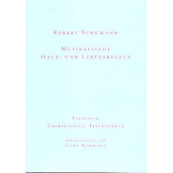         Musikalische Haus- und Lebensregeln - Robert Schumann
    