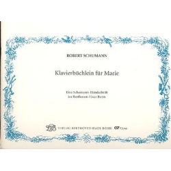         Klavierbüchlein für Marie - Robert Schumann
    
