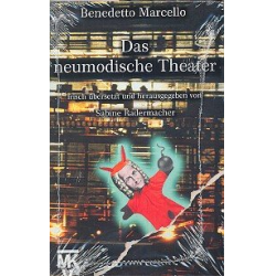         Das neumodische Theater - Benedetto Marcello
    
