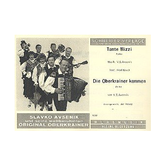 Tante Mizzi  und  Die Oberkrainer kommen: