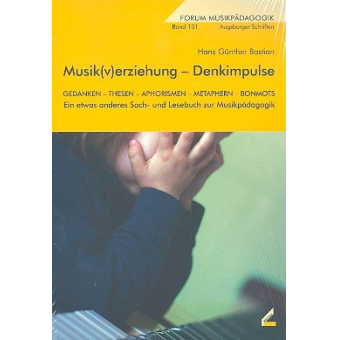 Musik(v)erziehung - Denkimpulse