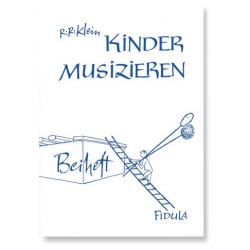         Kinder Musizieren Beiheft A - Richard Rudolf Klein
    