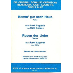         Komm gut nach Haus  und  Rosen der Liebe - Josef Augustin
    