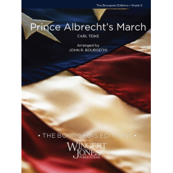         Prince Albrecht's March - Carl Teike / Arr. John R. Bourgeois
    