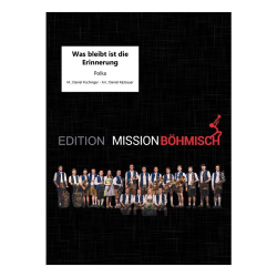         Was bleibt ist die Erinnerung - Polka - Großes Blasorchester - Daniel Fischinger / Arr. Daniel Käsbauer
    
