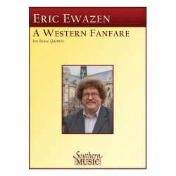         Western Fanfare - Eric Ewazen
    