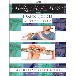         Making Music Matter - Book 1 (english) - Flute - Frank Ticheli / Arr. Gregory B. Rudgers
    