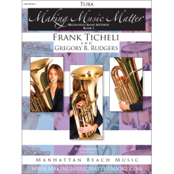         Making Music Matter - Book 1 (english) - Tuba - Frank Ticheli / Arr. Gregory B. Rudgers
    
