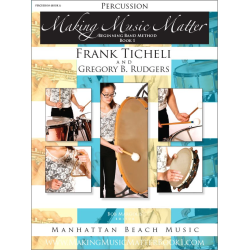         Making Music Matter - Book 1 (english) - Combined Percussion - Frank Ticheli / Arr. Gregory B. Rudgers
    
