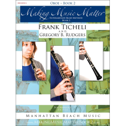         Making Music Matter - Book 2 (english) - Oboe - Frank Ticheli / Arr. Gregory B. Rudgers
    