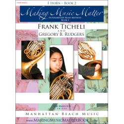         Making Music Matter - Book 2 (english) - F Horn - Frank Ticheli / Arr. Gregory B. Rudgers
    