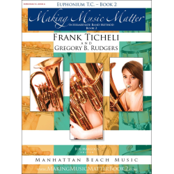         Making Music Matter - Book 2 (english) - Euphonium TC - Frank Ticheli / Arr. Gregory B. Rudgers
    