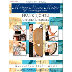         Making Music Matter - Book 2 (english) - Combined Percussion - Frank Ticheli / Arr. Gregory B. Rudgers
    