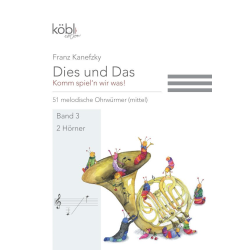         Dies und Das - Komm spiel n wir was! - Band 3 - Franz Kanefzky
    