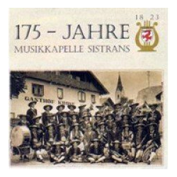         175 Jahre Musikkapelle Sistrans - CD
    