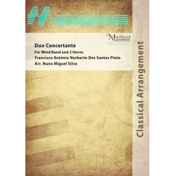        Duo Concertante (for two horns and band) - Francisco António Norberto Dos Santos Pinto / Arr. Nuno Miguel Silva
    